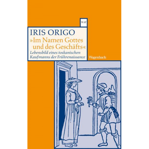 Iris Origo - Im Namen Gottes und des Geschäfts.