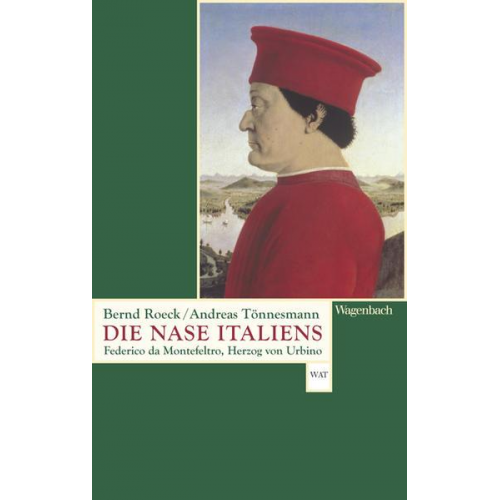 Bernd Roeck & Andreas Tönnesmann - Die Nase Italiens