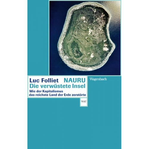 Luc Folliet - Nauru, die verwüstete Insel