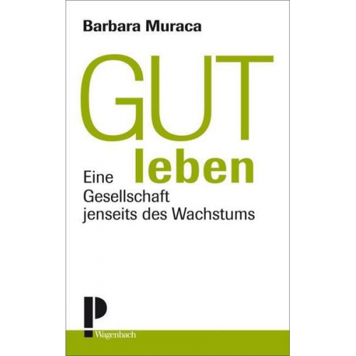 Barbara Muraca - Gut leben