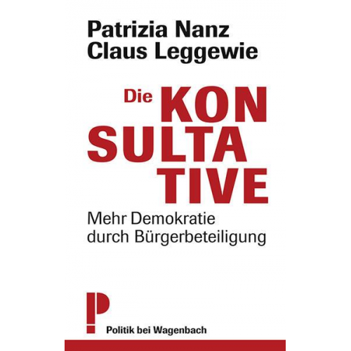 Claus Leggewie & Patricia Nanz - Die Konsultative