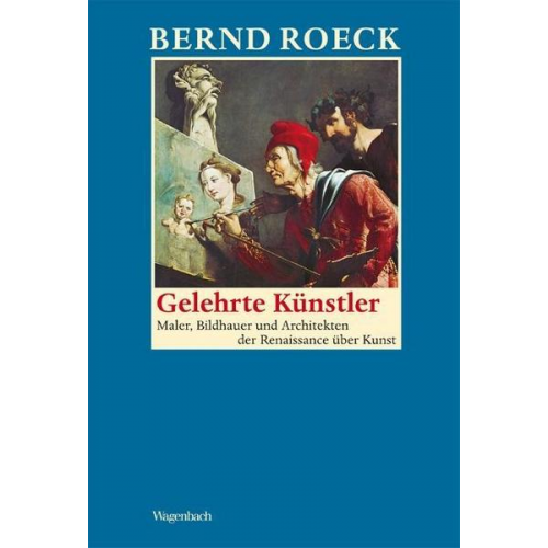 Bernd Roeck - Gelehrte Künstler