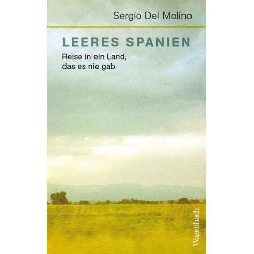 Sergio Del Molino - Leeres Spanien