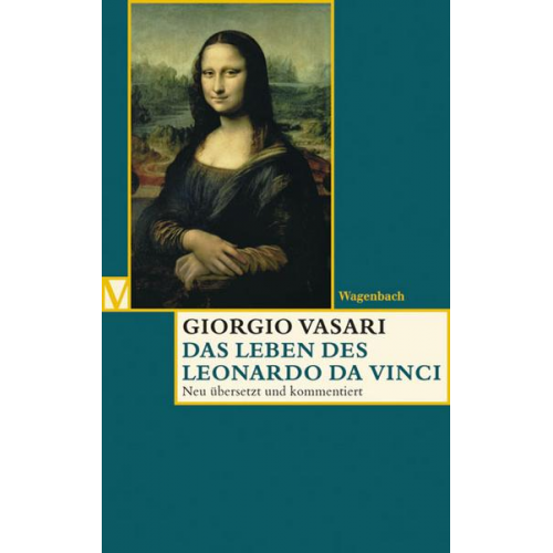 Giorgio Vasari - Das Leben des Leonardo da Vinci