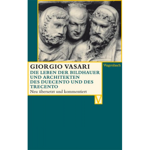 Giorgio Vasari - Die Leben der Bildhauer und Architekten des Duecento und des Trecento