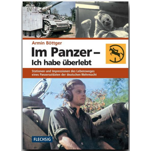 Armin Böttger - Im Panzer - Ich habe überlebt