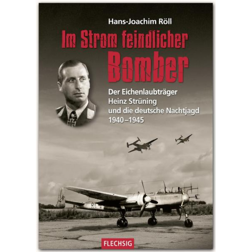 Hans-Joachim Röll - Im Strom feindlicher Bomber