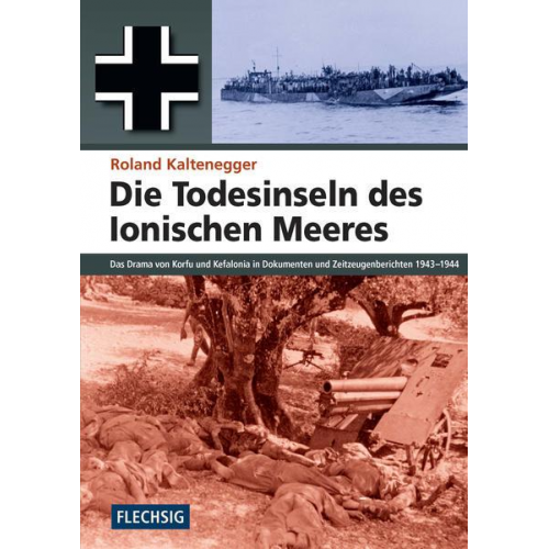 Roland Kaltenegger - Die Todesinseln des Ionischen Meeres