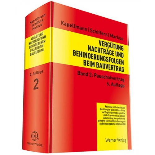 Klaus D. Kapellmann & Karl-Heinz Schiffers & Jochen Markus - Vergütung, Nachträge und Behinderungsfolgen beim Bauvertrag