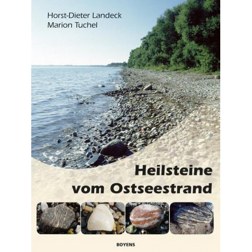 Horst D. Landeck & Marion Tuchel - Heilsteine vom Ostseestrand