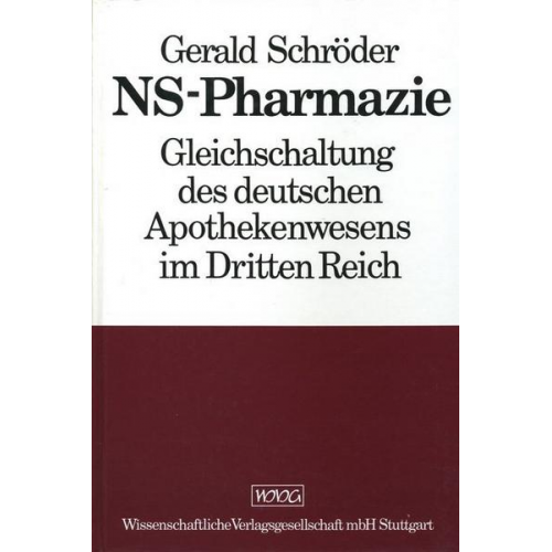 Gerald Schröder - NS-Pharmazie