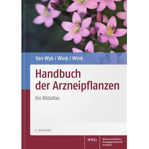 Ben-Erik van Wyk & Coralie Wink & Michael Wink - Handbuch der Arzneipflanzen