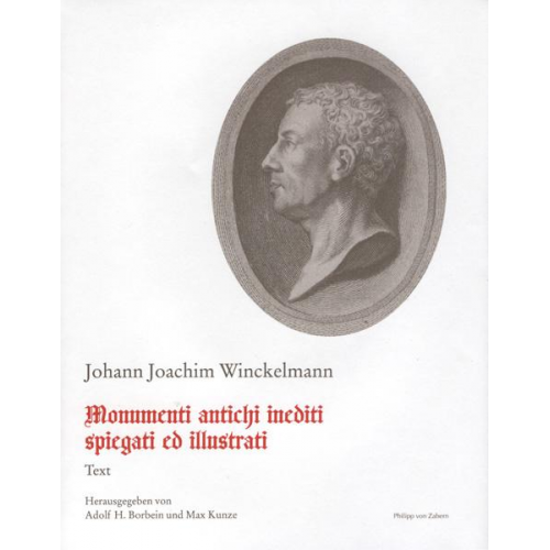 Johann Joachim Winckelmann - Monumenti antichi inediti spiegati ed illustrati