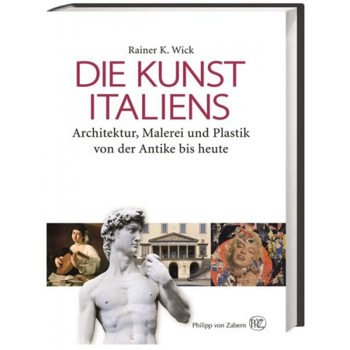 Rainer K. Wick - Die Kunst Italiens