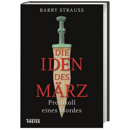 Barry Strauss - Die Iden des März