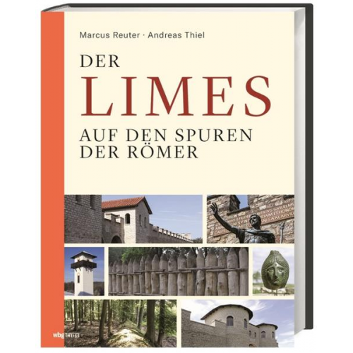 Andreas Thiel & Marcus Reuter - Der Limes