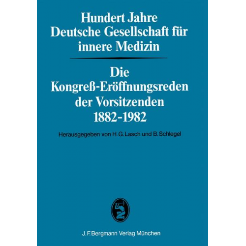 Hundert Jahre Deutsche Gesellschaft für innere Medizin