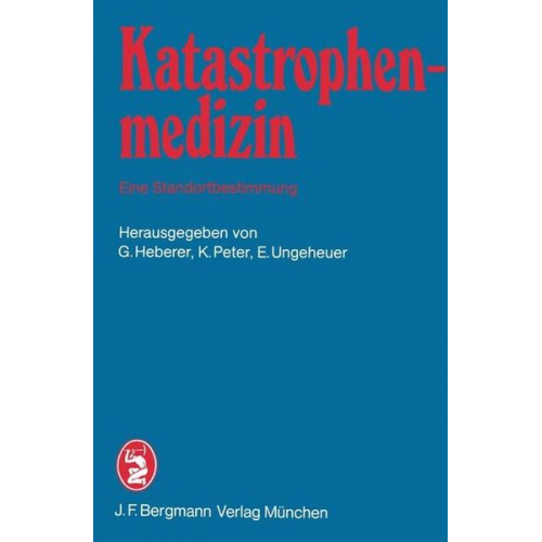 Katastrophenmedizin — Eine Standortbestimmung