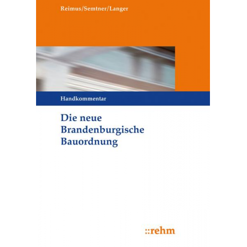 Volker Reimus & Matthias Semtner & Ruben Langer - Die neue Brandenburgische Bauordnung