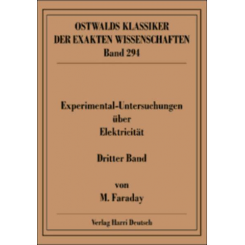 Michael Faraday - Experimentaluntersuchungen über Elektricität 03