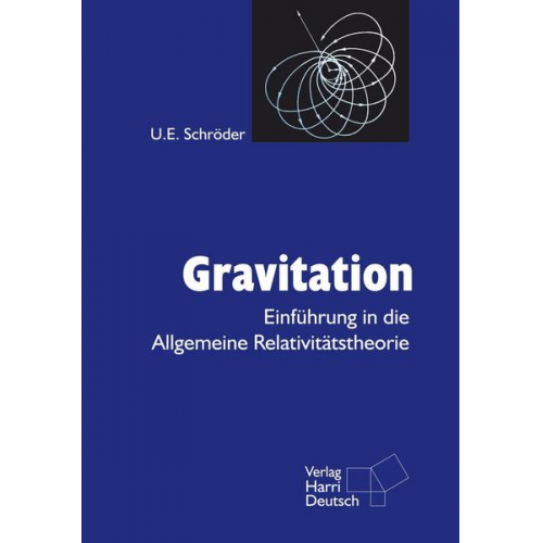 Ulrich E. Schröder - Gravitation