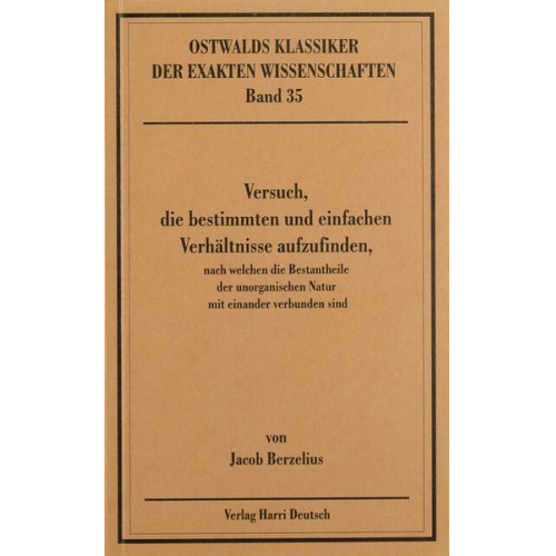 Jacob Berzelius - Versuch, die bestimmten und einfachen Verhältnisse aufzufinden (Berzelius)