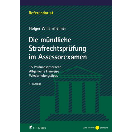 Holger Willanzheimer - Die mündliche Strafrechtsprüfung im Assessorexamen