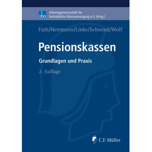 Ralf Fath & LL.M. Marco Herrmann & Kristof Linke & Joachim Schwind & Stefan Wolf - Pensionskassen