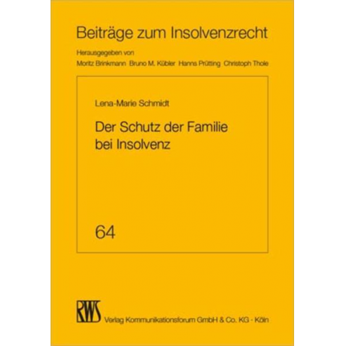 Lena-Marie Schmidt - Der Schutz der Familie bei Insolvenz