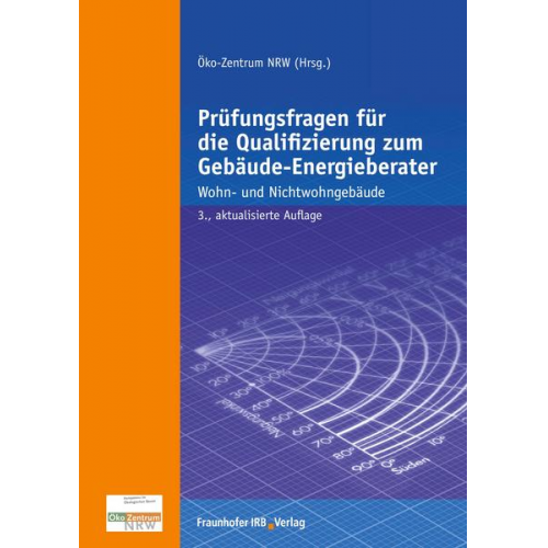 Volker Beckmann & Stephanie Kallendrusch & Jan Karwatzki & Hans-Dieter Meyer & Michael Stöhr - Prüfungsfragen für die Qualifizierung zum Gebäude-Energieberater.