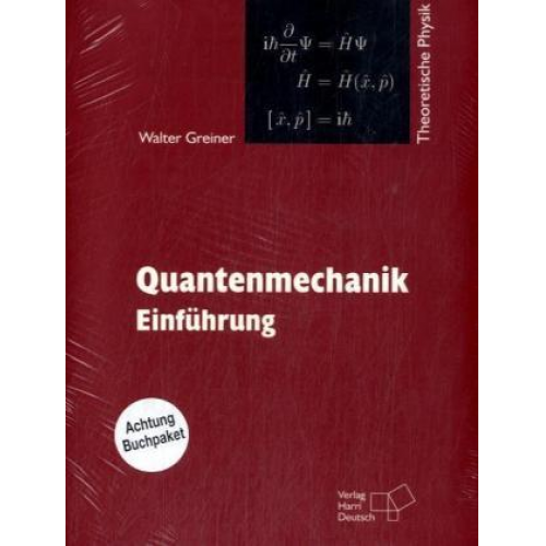 Walter Greiner - Theoretische Physik - Grundlagenbände