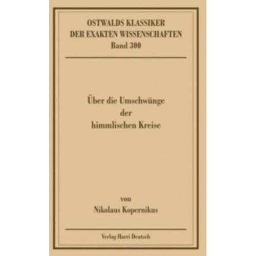 Nikolaus Kopernikus - Über die Umschwünge der himmlischen Kreise