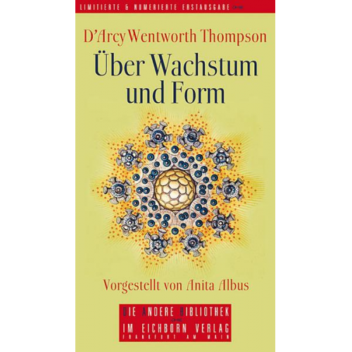 D´Arcy Wentworth Thompson & Anita Albus - Über Wachstum und Form