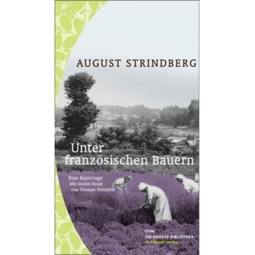 August Strindberg & Thomas Steinfeld - Unter französischen Bauern