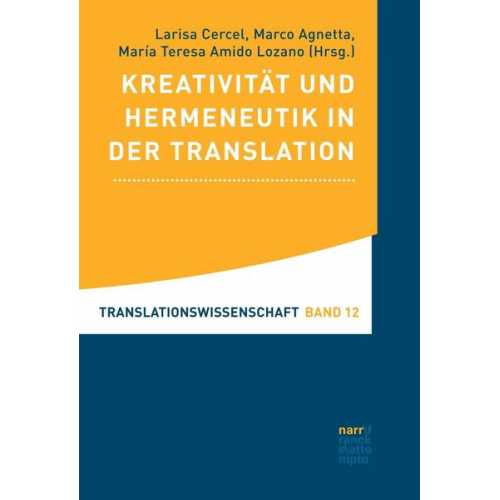 Kreativität und Hermeneutik in der Translation