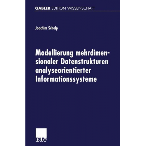 Joachim Schelp - Modellierung mehrdimensionaler Datenstrukturen analyseorientierter Informationssysteme