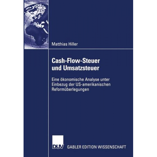 Matthias Hiller - Cash-Flow-Steuer und Umsatzsteuer
