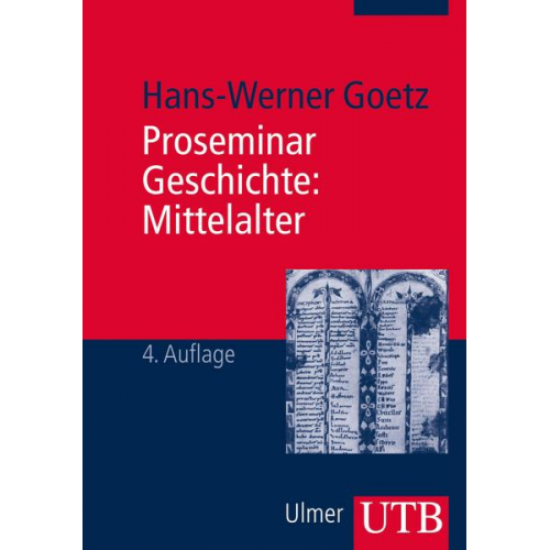 Hans-Werner Goetz - Proseminar Geschichte: Mittelalter