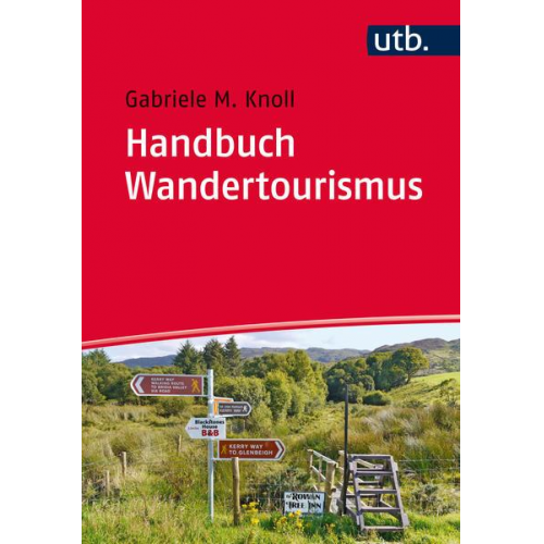 Gabriele M. Knoll - Handbuch Wandertourismus