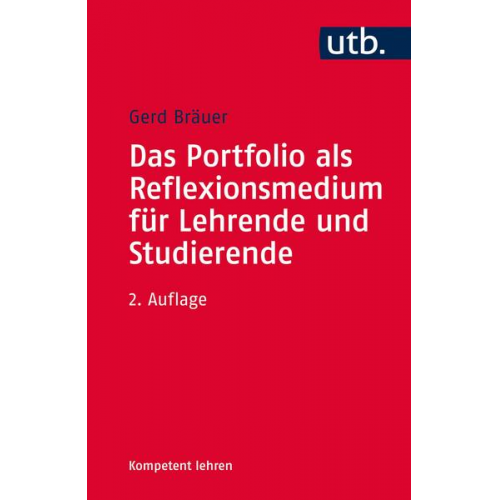 Gerd Bräuer - Das Portfolio als Reflexionsmedium für Lehrende und Studierende