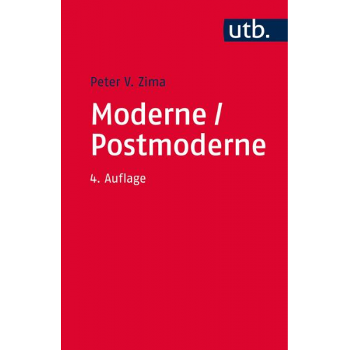 Peter V. Zima - Moderne/ Postmoderne