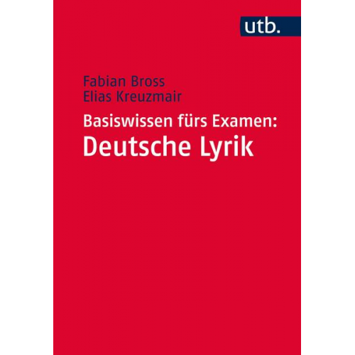 Fabian Bross & Elias Kreuzmair - Basiswissen fürs Examen: Deutsche Lyrik