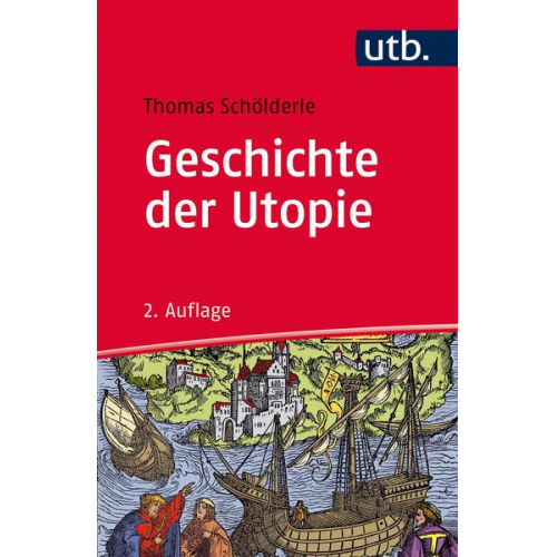 Thomas Schölderle - Geschichte der Utopie