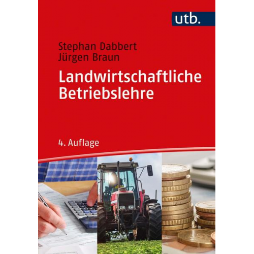 Stephan Dabbert & Jürgen Braun - Landwirtschaftliche Betriebslehre