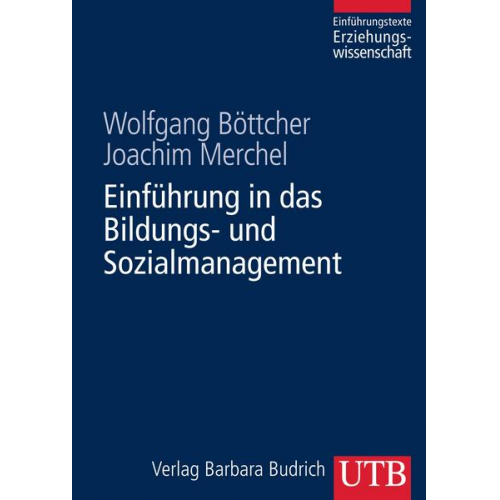 Wolfgang Böttcher & Joachim Merchel - Einführung in das Bildungs- und Sozialmanagement