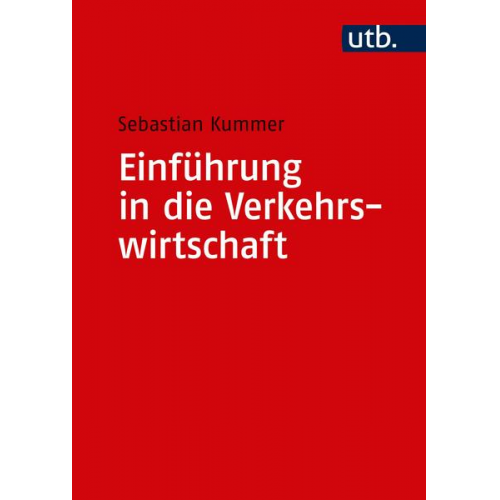 Sebastian Kummer - Einführung in die Verkehrswirtschaft