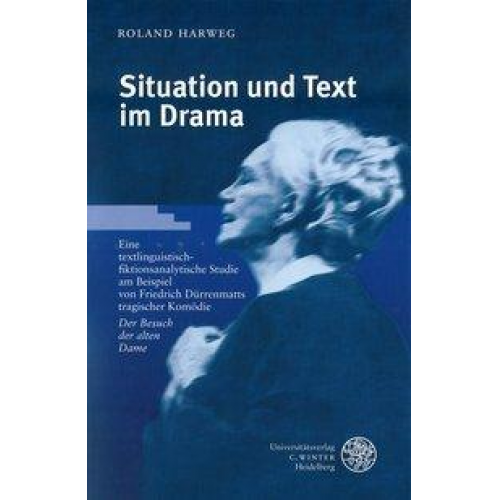 Roland Harweg - Situation und Text im Drama