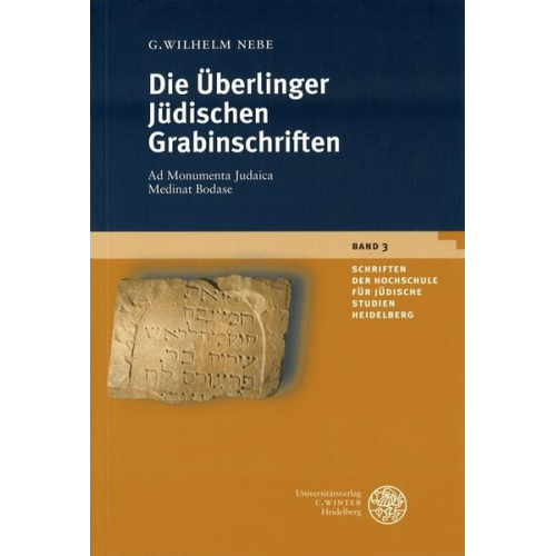 G. Wilhelm Nebe - Die Überlinger Jüdischen Grabinschriften