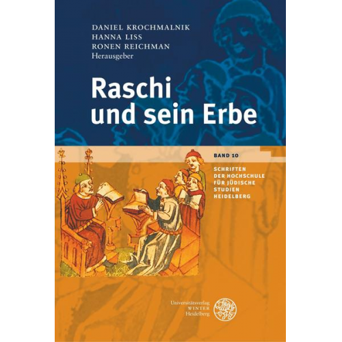 Ronen Reichman & Hanna Liss & Daniel Krochmalnik - Raschi und sein Erbe