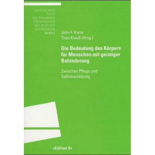 John F. Kane & Theo Klauss - Die Bedeutung des Körpers für Menschen mit geistiger Behinderung